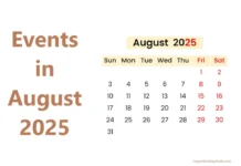 Events in August 2025: Global Holidays, Festivals, and Observances Events in August 2025 Global Holidays, Festivals, and Observances