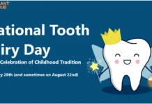 National Tooth Fairy Day February 28th (and sometimes on August 22nd) National Tooth Fairy Day A Fun Celebration of Childhood Tradition